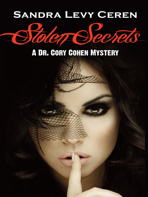 Title details for Stolen Secrets by Sandra L. Ceren - Available